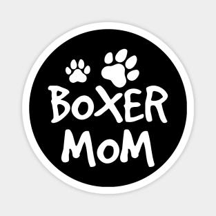 Boxer Mom, Cute Boxer Lover Dog Owner Magnet